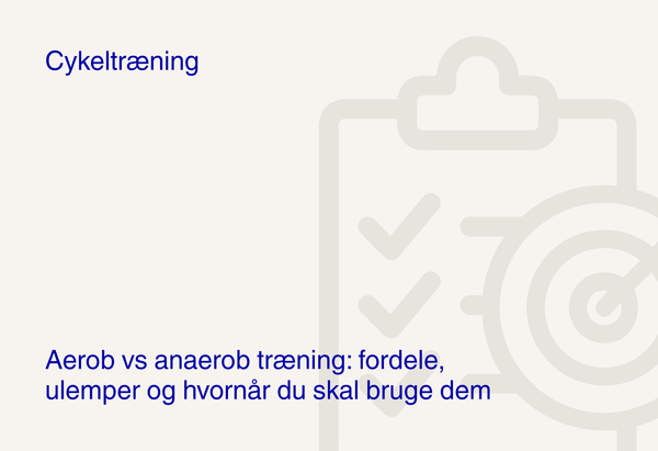 Aerob vs anaerob træning: fordele, ulemper og hvornår du skal bruge dem