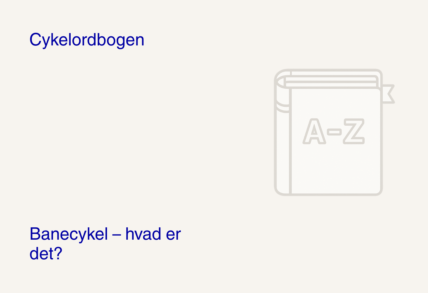 Banecykel – hvad er det?