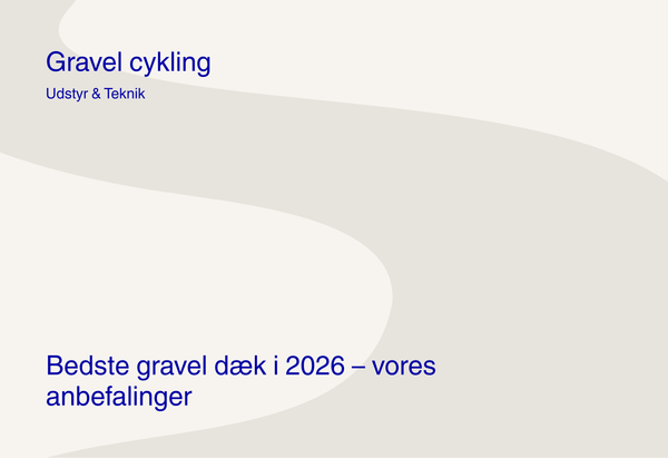 Bedste gravel dæk i 2026 – vores anbefalinger