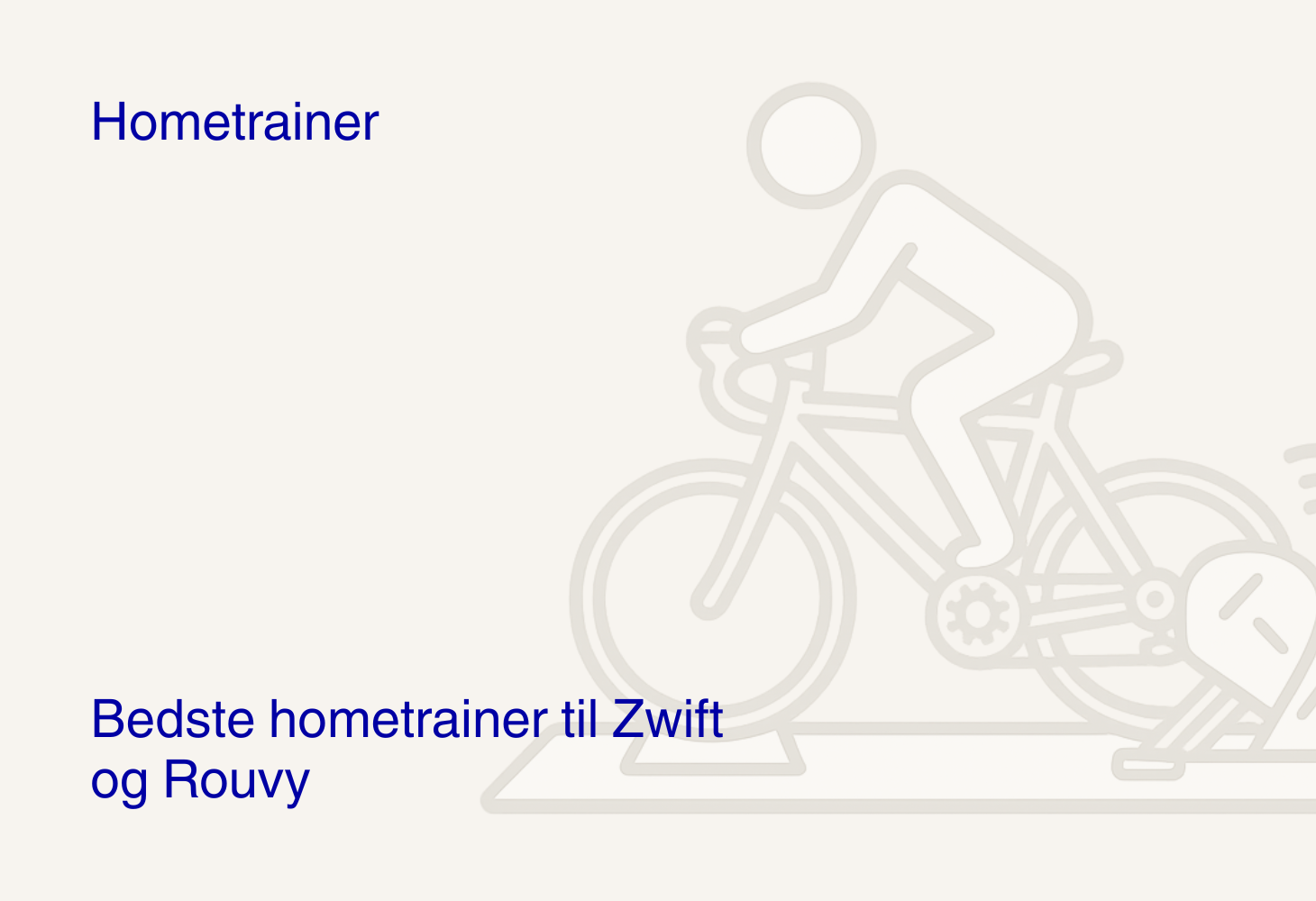 Bedste hometrainer til Zwift og Rouvy 2025