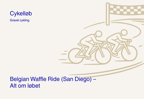 Belgian Waffle Ride (San Diego) – Dato, rute og distancer