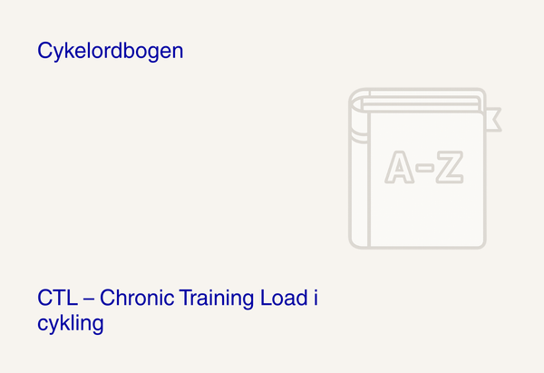 CTL – Chronic Training Load i cykling
