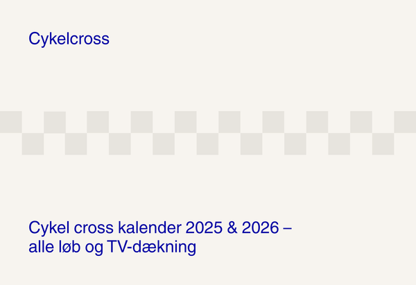Cykel cross kalender 2025 & 2026 – alle løb og TV-dækning