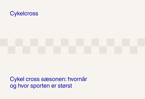 Cykel cross sæsonen: hvornår og hvor sporten er størst