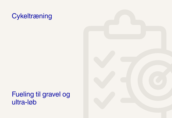 Fueling til gravel og ultra-løb