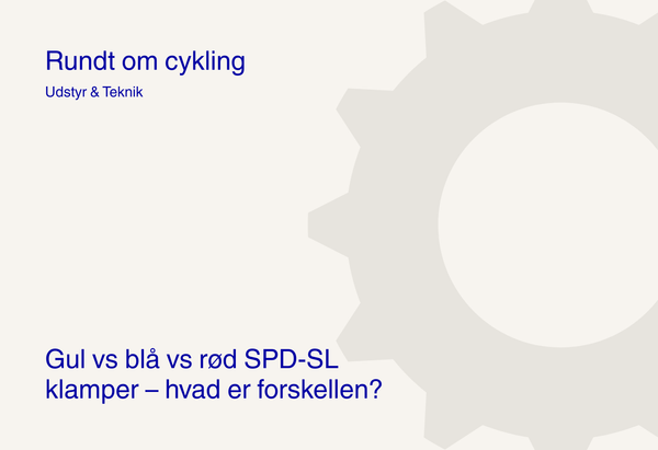 Gul vs blå vs rød SPD-SL klamper – hvad er forskellen?