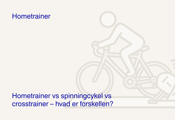Hometrainer vs spinningcykel vs crosstrainer – hvad er forskellen?