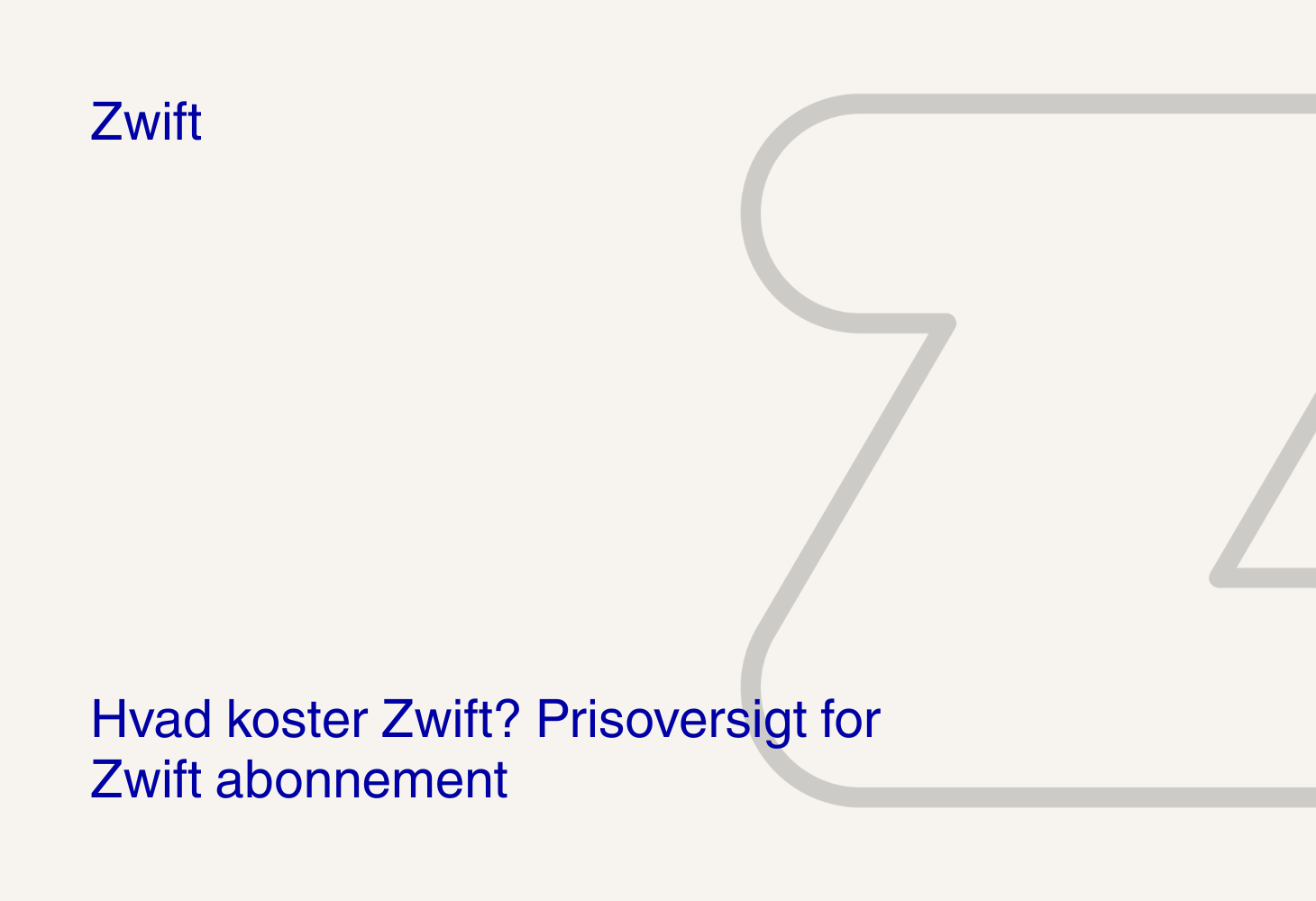 Hvad koster Zwift? Prisoversigt for Zwift abonnement