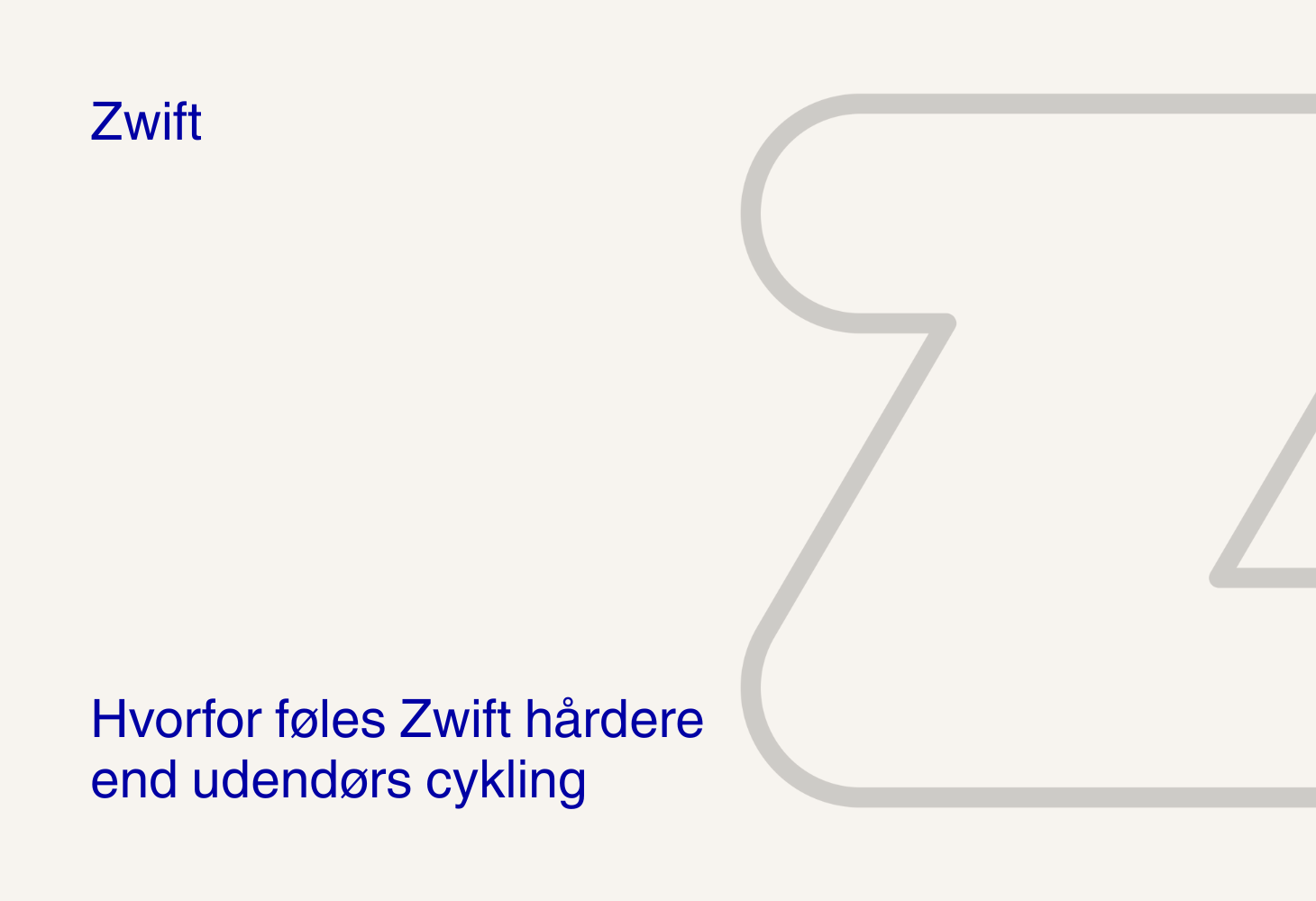 Hvorfor føles Zwift hårdere end udendørs cykling