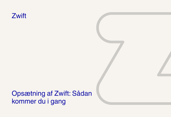 Opsætning af Zwift: Sådan kommer du i gang