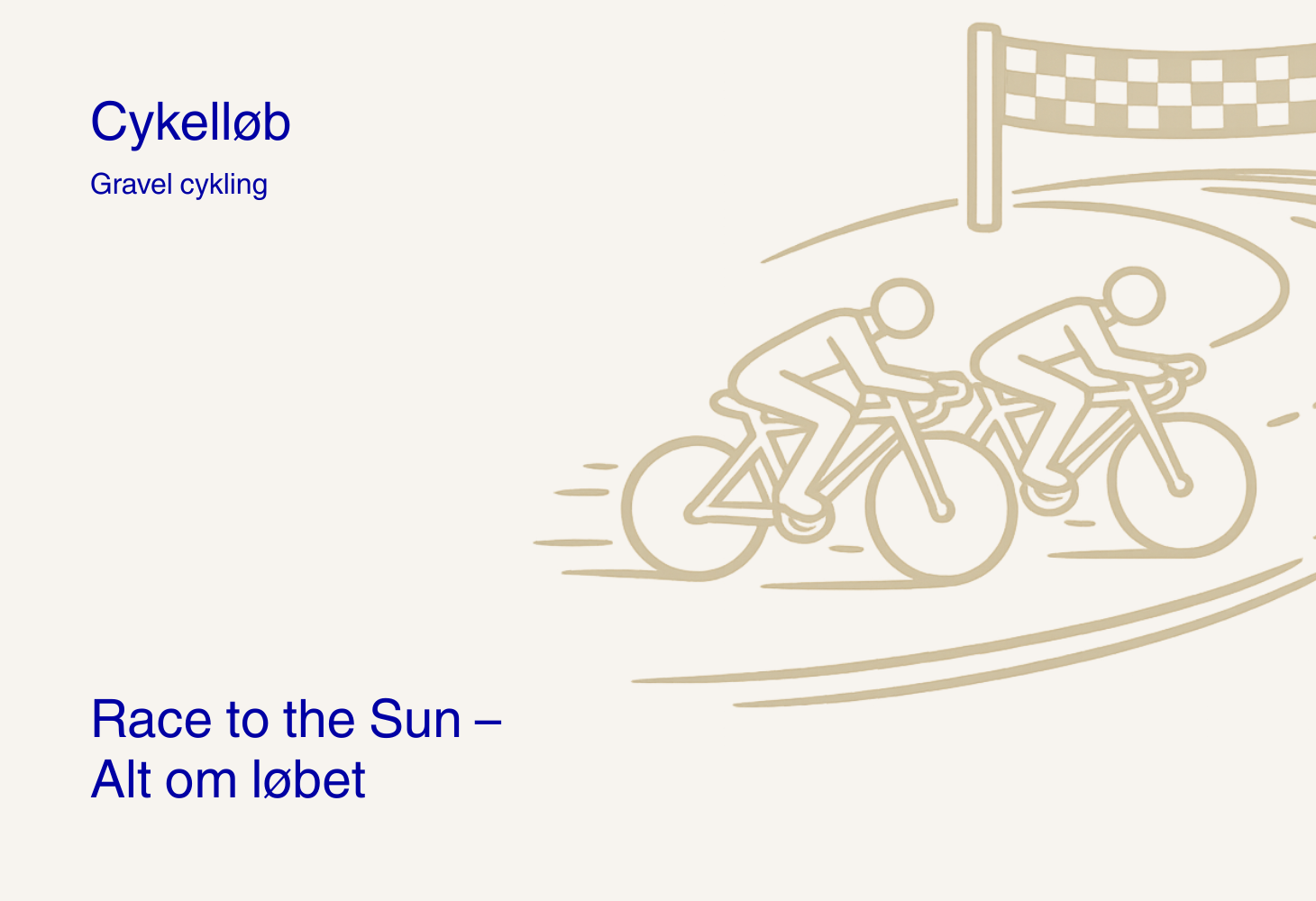 Race to the Sun – Dato, rute og distancer