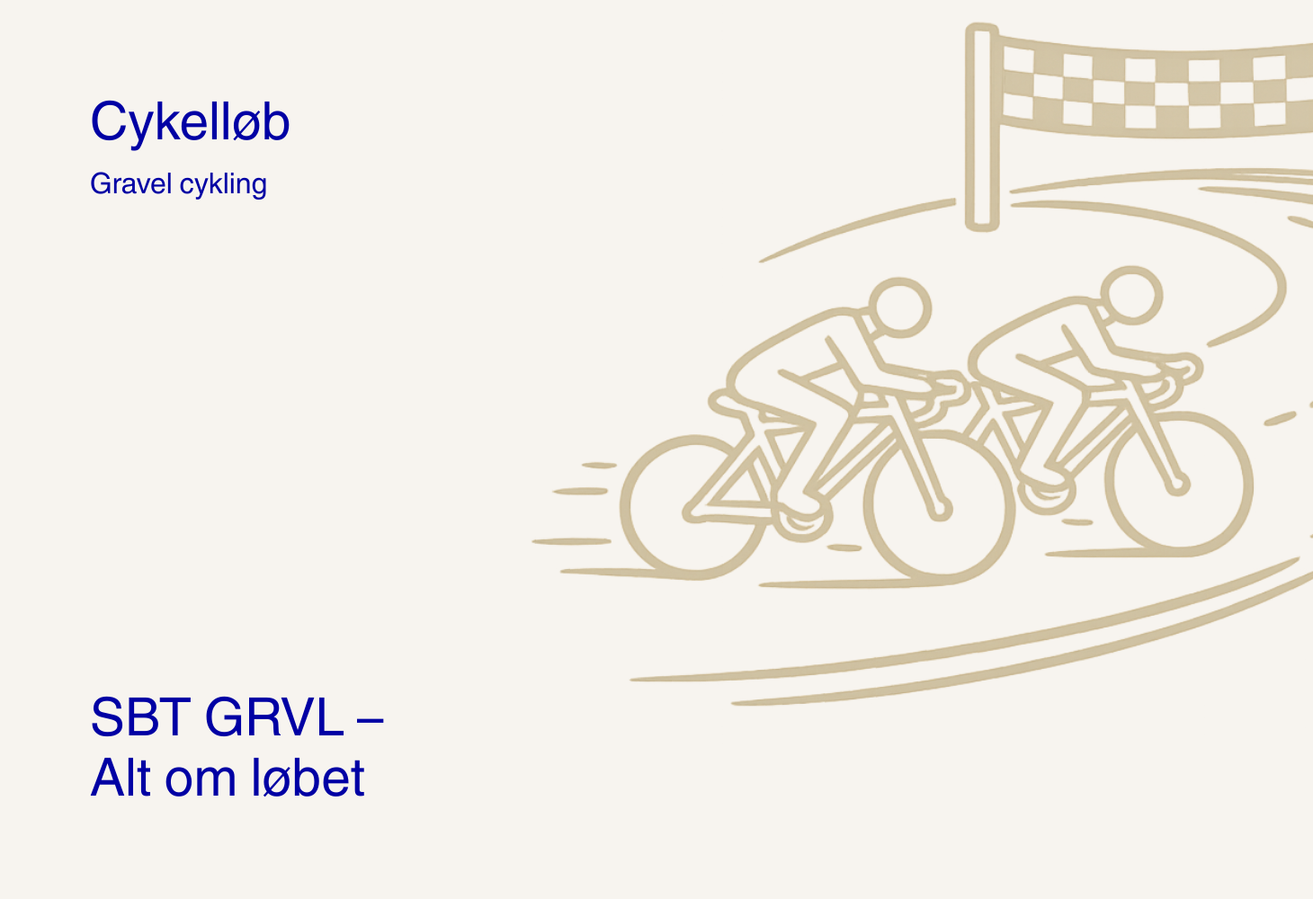 SBT GRVL – Dato, rute og distancer