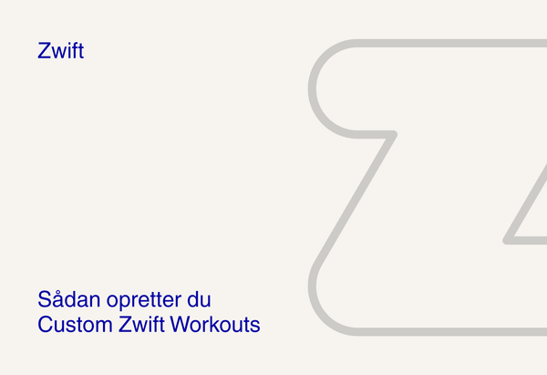 Sådan opretter du Custom Zwift Workouts
