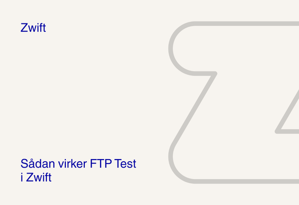 Sådan virker FTP Test i Zwift
