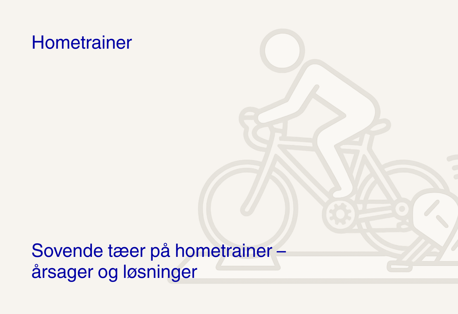 Sovende tæer på hometrainer – årsager og løsninger