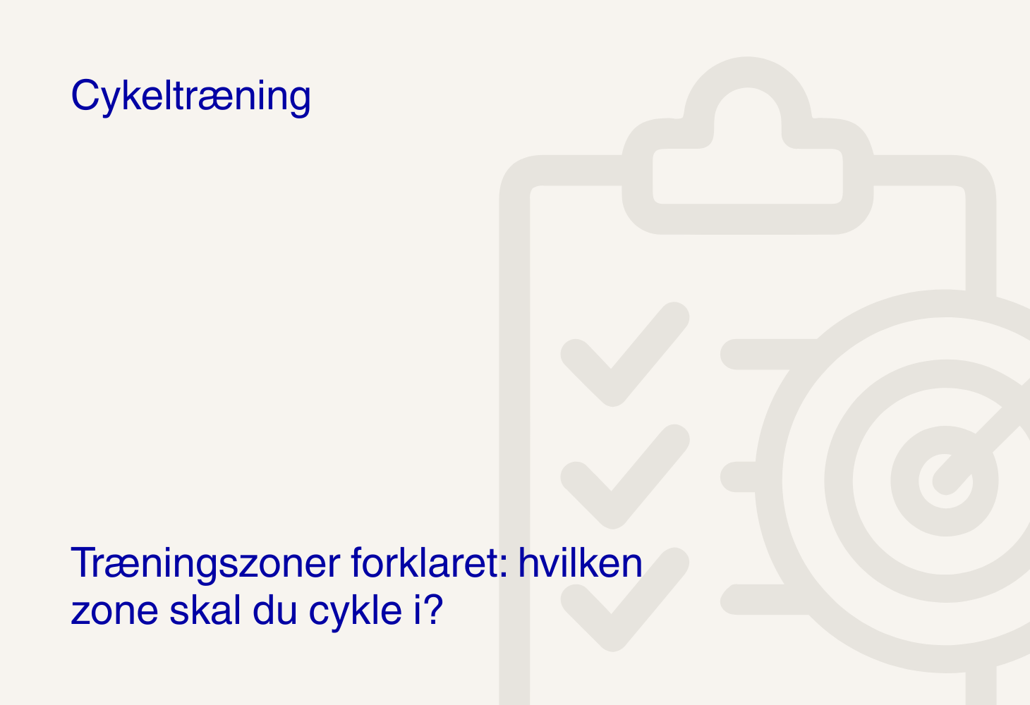 Træningszoner forklaret: hvilken zone skal du cykle i?