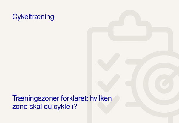 Træningszoner forklaret: hvilken zone skal du cykle i?