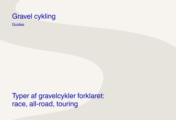 Typer af gravelcykler forklaret: race, all-road, touring