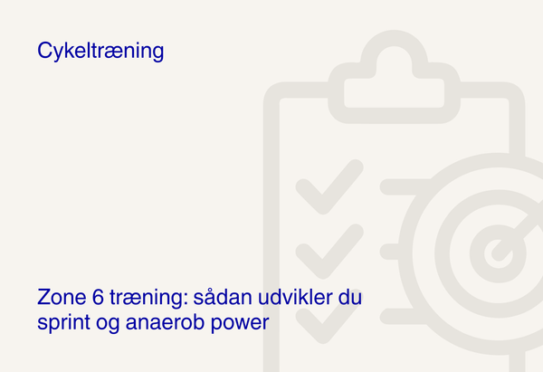 Zone 6 træning: sådan udvikler du sprint og anaerob power