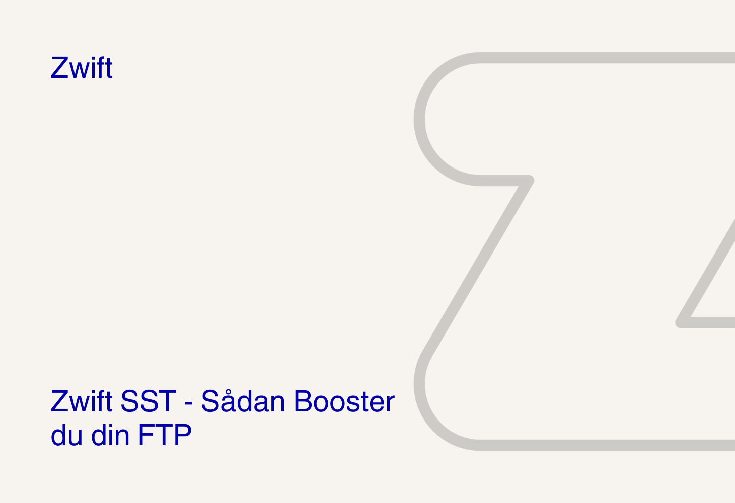 Zwift SST - Sådan Booster du din FTP