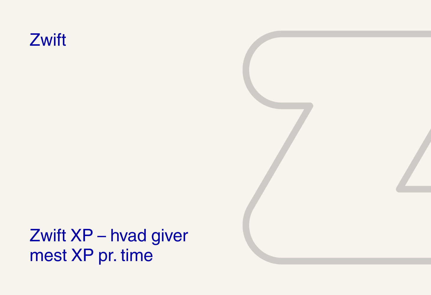 Zwift XP – hvad giver mest XP pr. time
