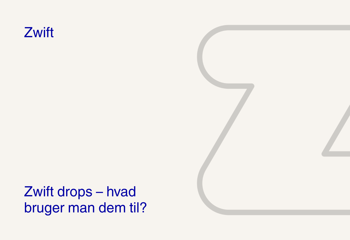 Zwift drops – hvad bruger man dem til?