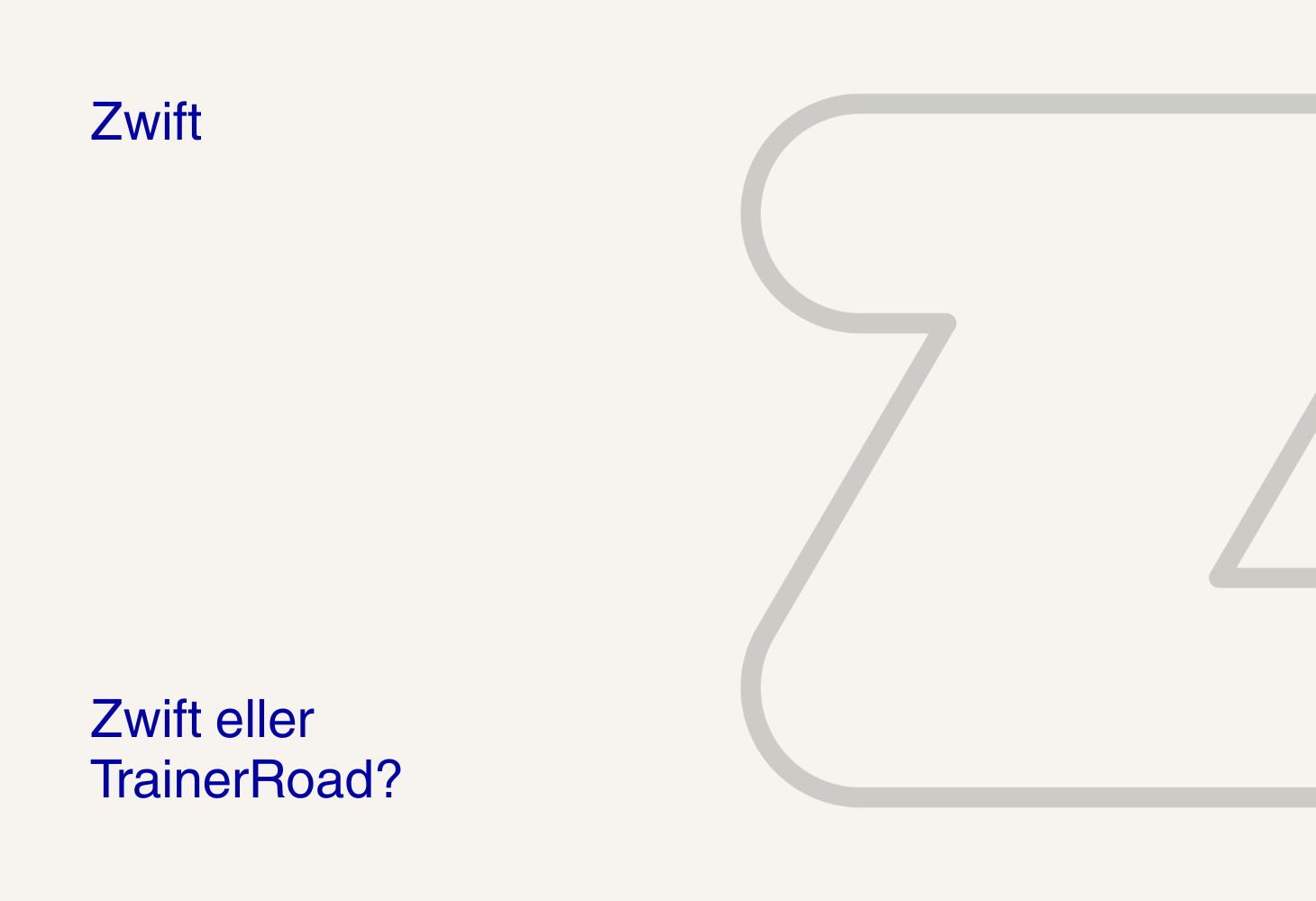 Zwift eller TrainerRoad?