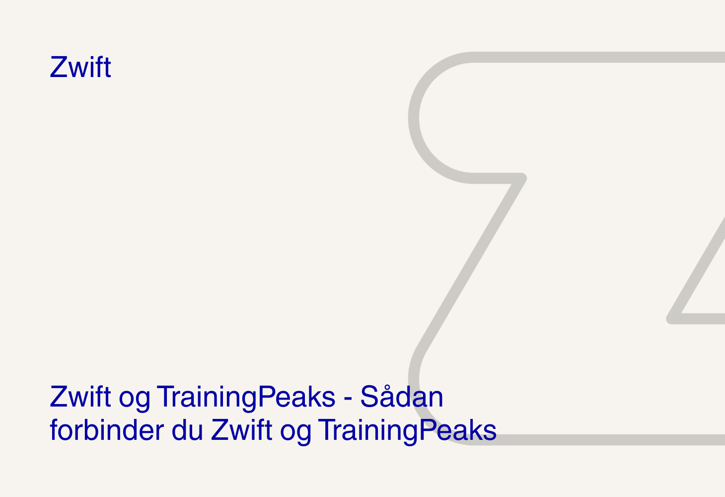 Zwift og TrainingPeaks - Sådan forbinder du Zwift og TrainingPeaks
