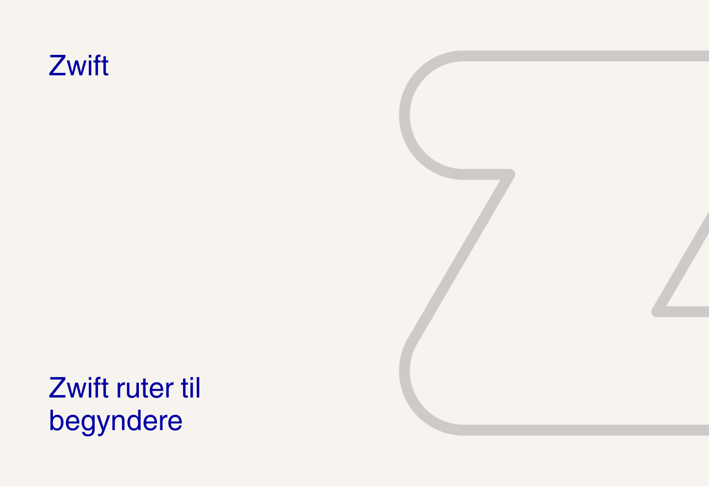 Zwift ruter til begyndere