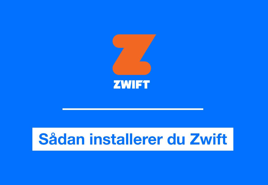 Sådan installerer du Zwift | gioventu.cc
