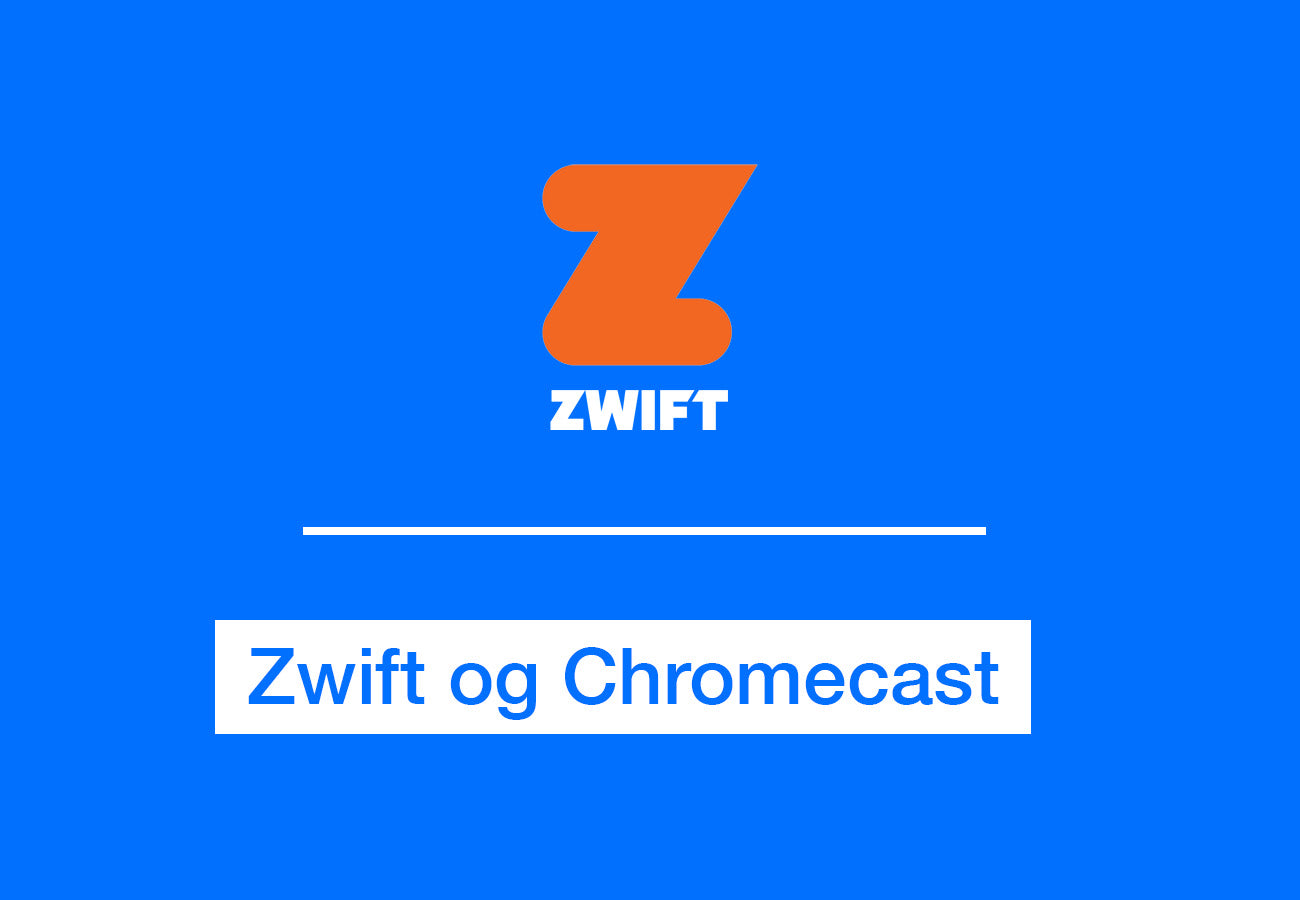 Zwift og Chromecast